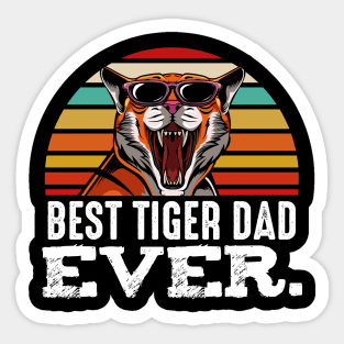 Best Tiger Dad Ever - Wild Exotic Father's Day Sticker